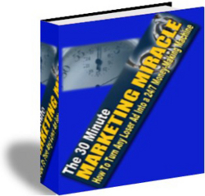 Product picture The 30 Minute Marketing Miracle